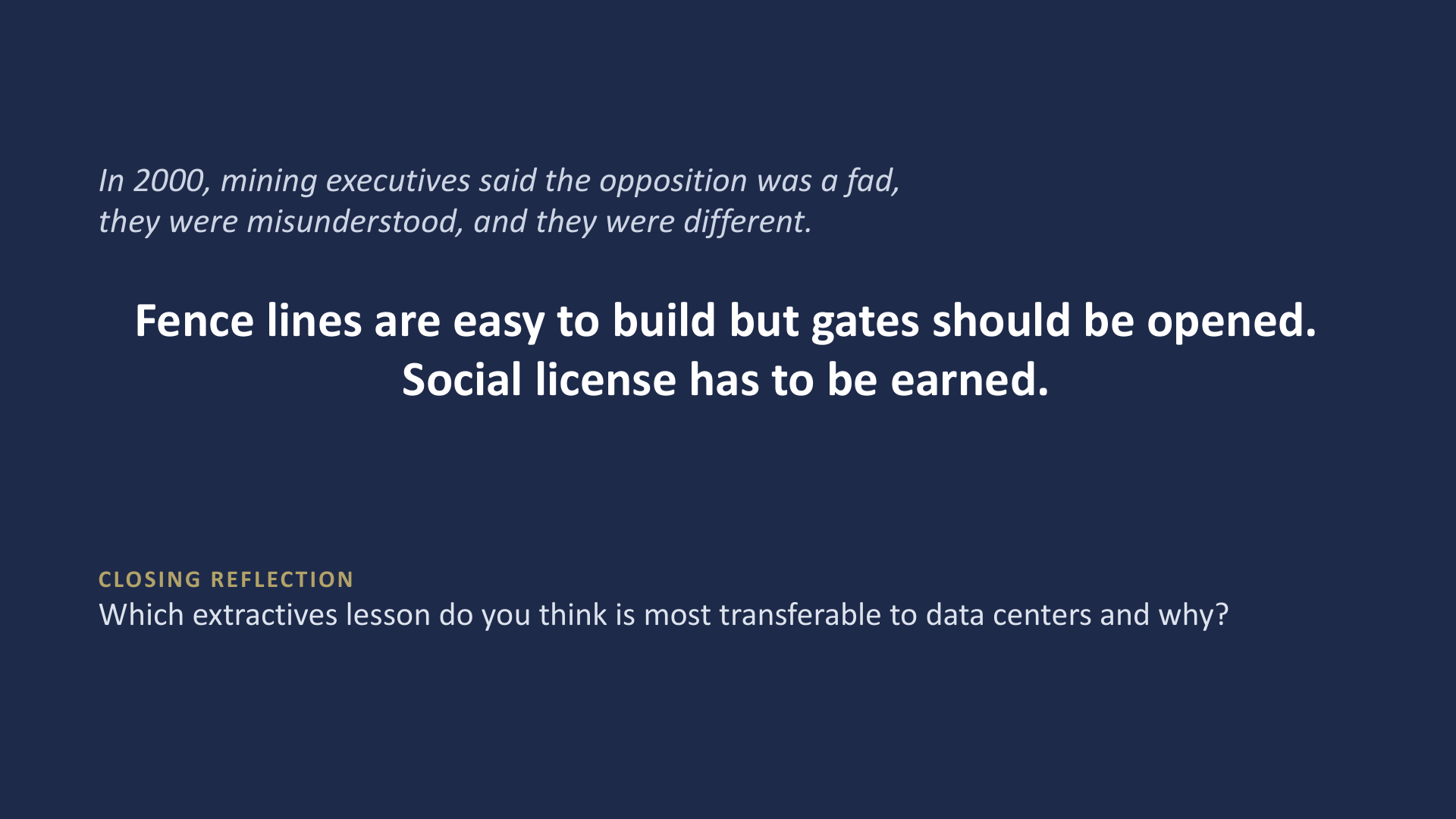 In 2000, mining executives said…